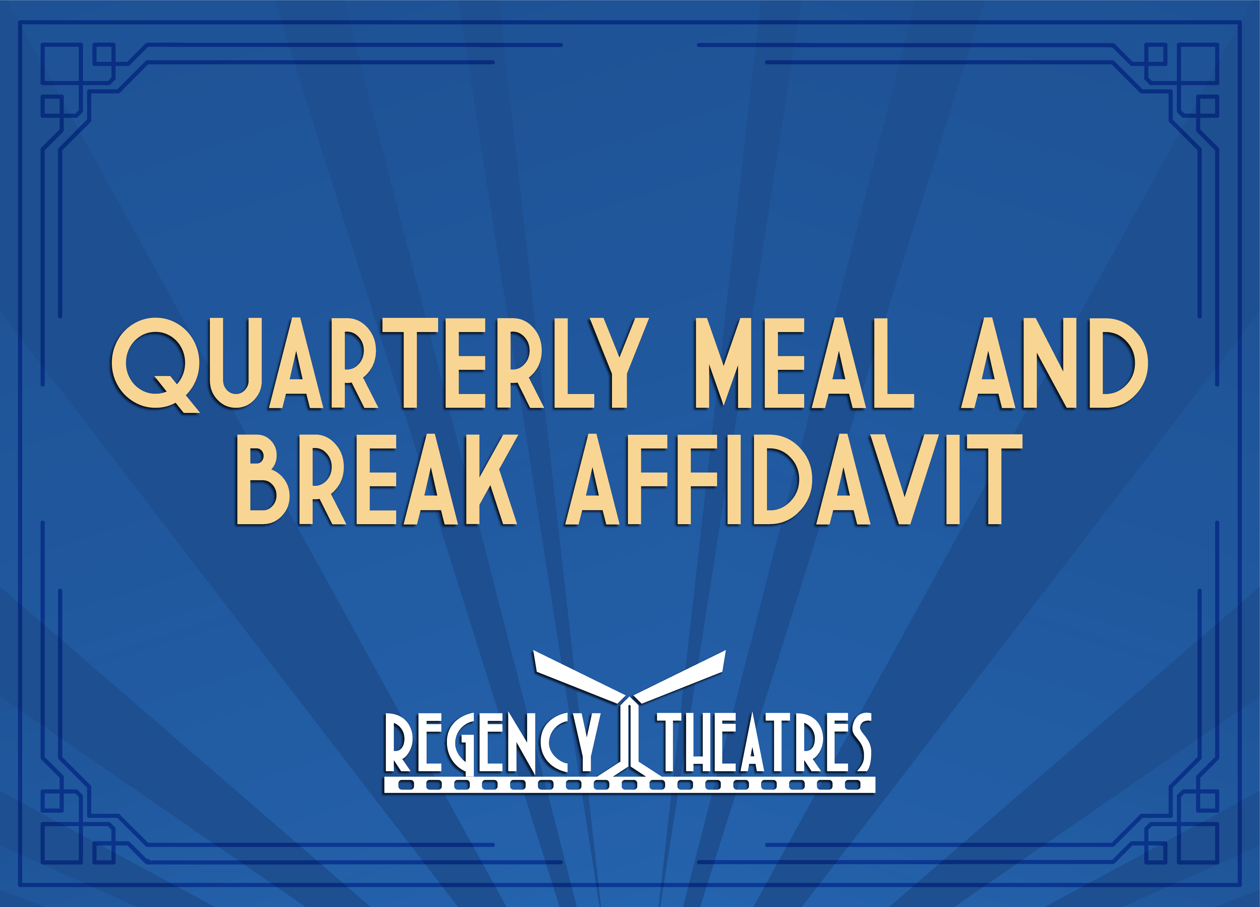 Quarterly Meal and Break Affidavit